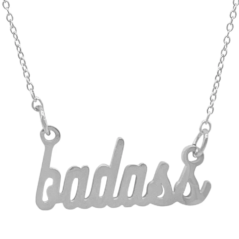 Women’s circle pendant necklaces-Tarnish Resistant Rhodium Plated Cursive Badass Necklace